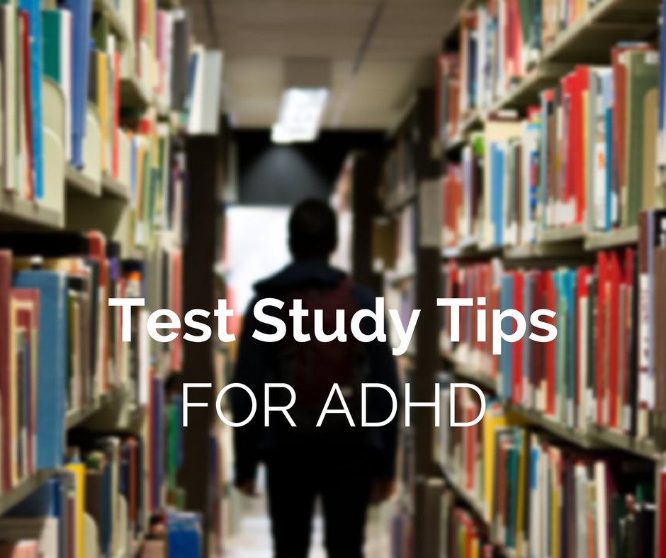 Test Study Tips for ADHD