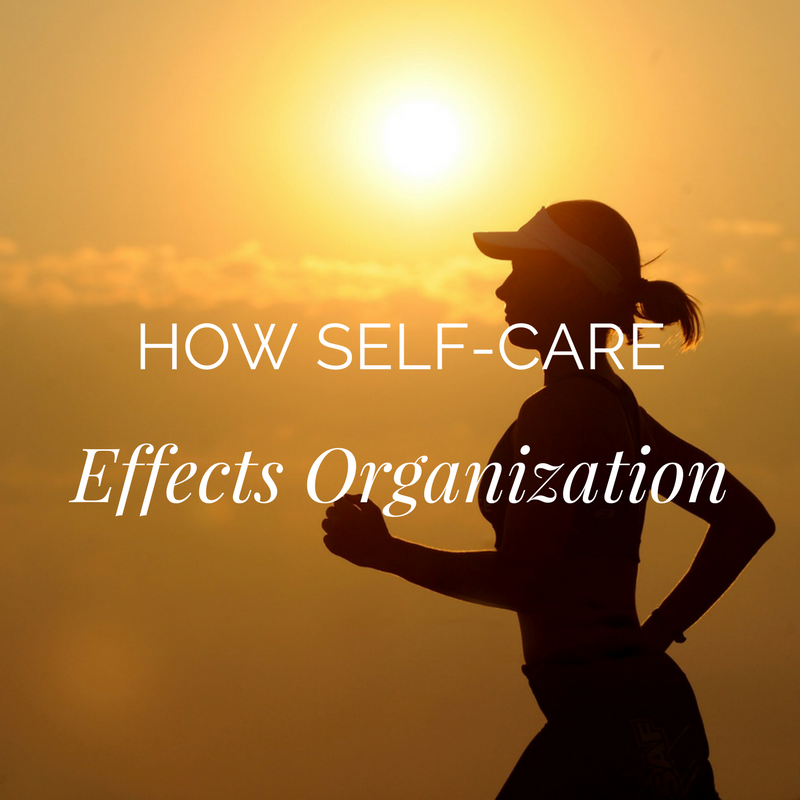 how self care effects organization