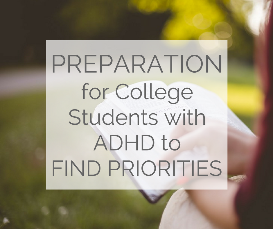 Preparation for College Students with ADHD to Find Priorities